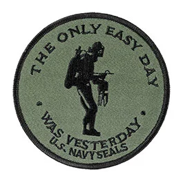 101 INC Aufnäher The only Easy Day was Yesterday oliv