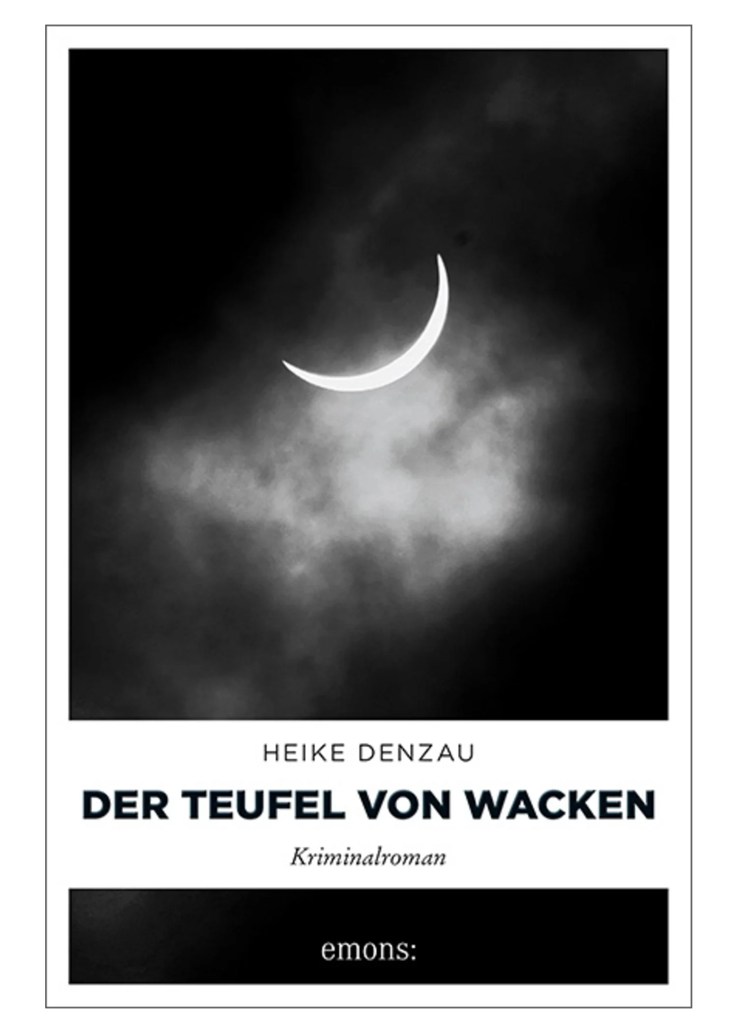 Heike Denzau, Der Teufel von Wacken