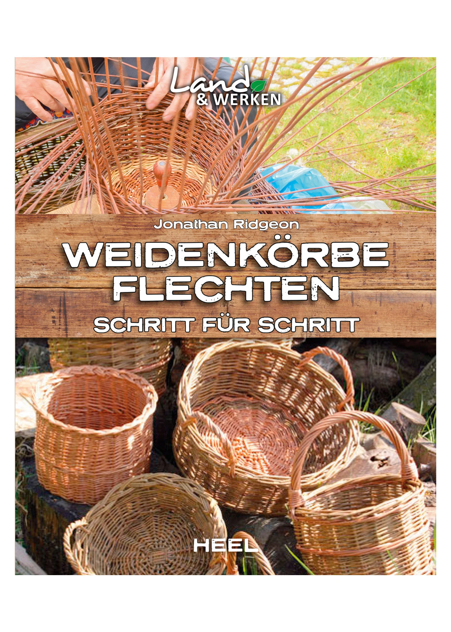 Land & Werken - Weidenkörbe flechten