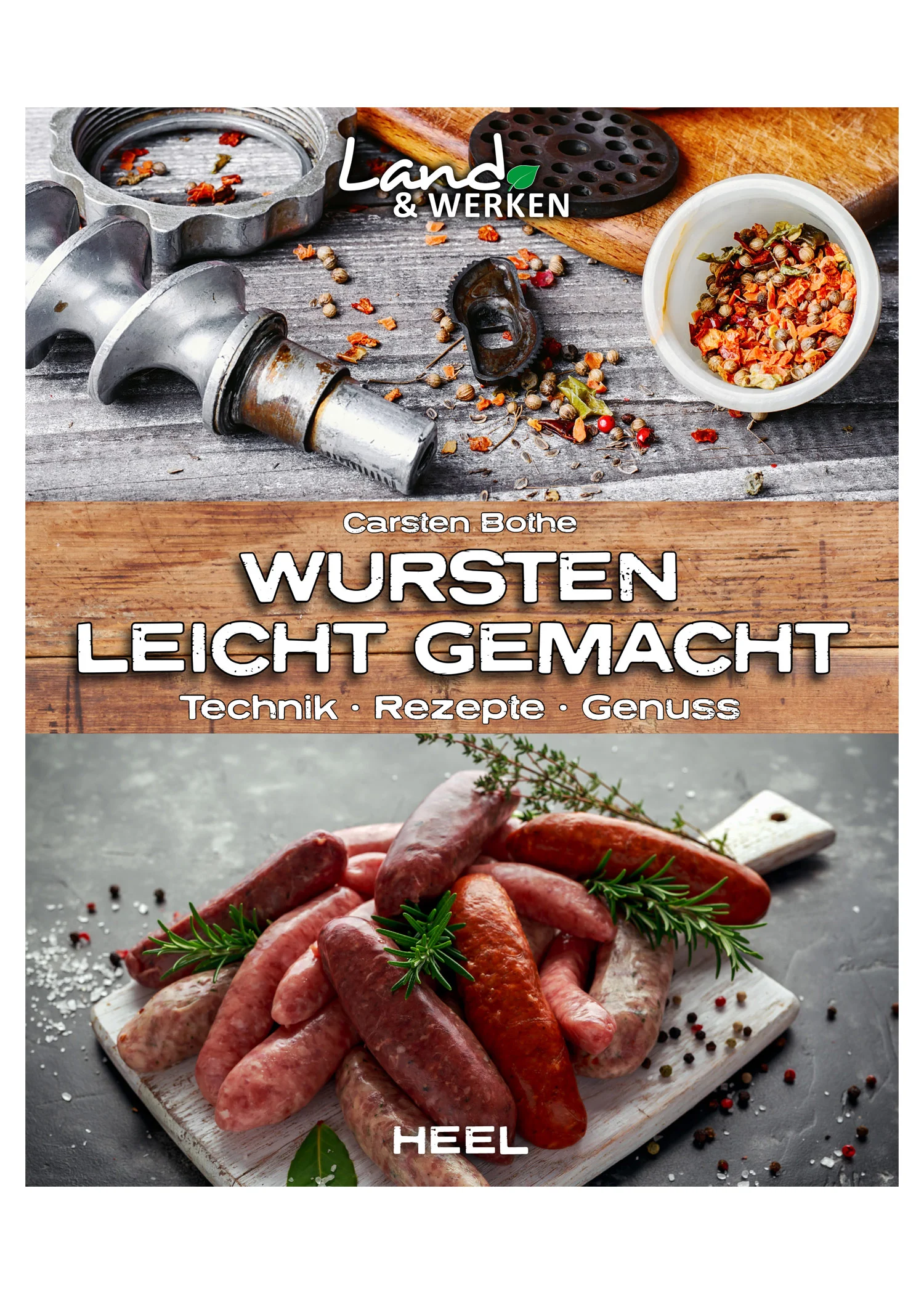 Land & Werken - Wursten leicht gemacht