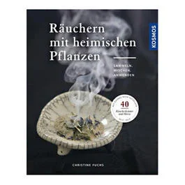 Räuchern mit heimischen Pflanzen